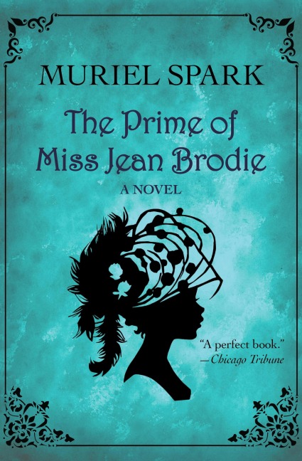 The Prime of Miss Jean Brodie - Muriel Spark
