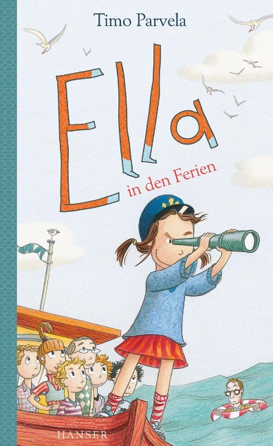 Ella in den Ferien. Bd. 05 - Timo Parvela