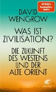 Was ist Zivilisation? - David Wengrow