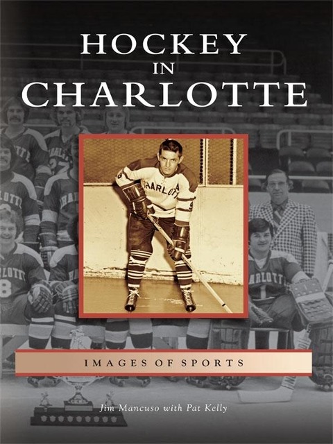 Hockey in Charlotte - Jim Mancuso