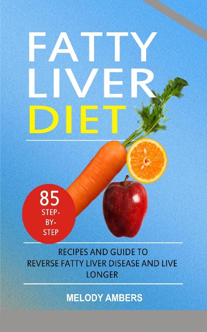 Fatty Liver Diet - Melody Ambers