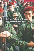Cover-Bild zum Titel 'Defence Reform in Croatia and Serbia--Montenegro' von 'Timothy Edmunds'