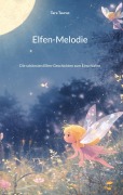 Cover-Bild zum Titel 'Elfen-Melodie' von 'Tara Taurus'