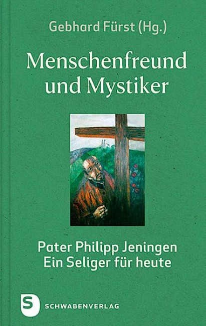 Menschenfreund und Mystiker - 