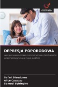 Cover-Bild zum Titel 'DEPRESJA POPORODOWA' von 'Safari Dieudonné, Alice Cyuzuzo, Samuel Byiringiro'