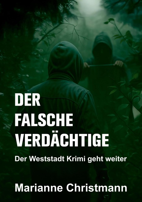 Der falsche Verdächtige - Marianne Christmann