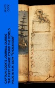 Cover-Bild zum Titel 'Captain Cook's Journal During the First Voyage Round the World made in H.M. bark "Endeavour"' von 'James Cook'