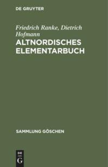 Altnordisches Elementarbuch - Dietrich Hofmann, Friedrich Ranke