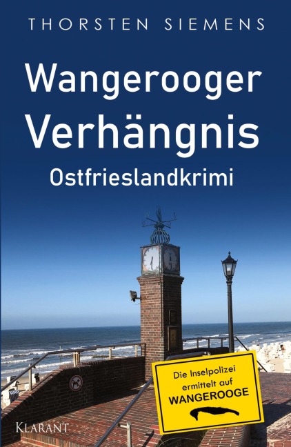Wangerooger Verhängnis. Ostfrieslandkrimi - Thorsten Siemens
