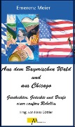 Cover-Bild zum Titel 'Aus dem Bayerischen Wald und Chicago' von ''