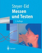 Cover-Bild zum Titel 'Messen und Testen' von 'Rolf Steyer, Michael Eid'
