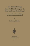 Die Diskontierung von Buchforderungen in Österreich und Deutschland unter besonderer Berücksichtigung der Diskontierungs-Genossenschaften - Georg Eckstein