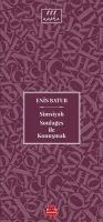 Simsiyah Soulages ile Konusmak - Enis Batur