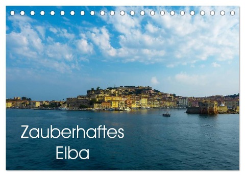 Zauberhaftes Elba (Tischkalender 2024 DIN A5 quer), CALVENDO Monatskalender - Gabi Hampe