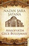 Cover-Bild zum Titel 'Ayasofyada Gece Bulusmasi' von 'Nazan Sara Satana'