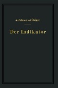 Cover-Bild zum Titel 'Der Indikator' von 'K. J. De Juhasz, J. Geiger'
