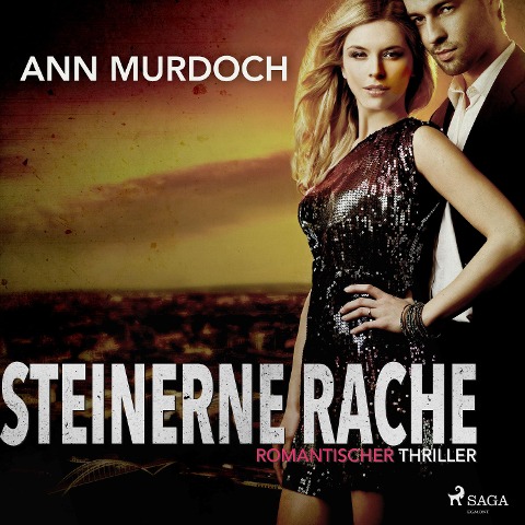 Steinerne Rache: Romantischer Thriller - Ann Murdoch