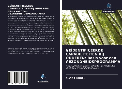 GEÏDENTIFICEERDE CAPABILITEITEN BIJ OUDEREN: Basis voor een GEZONDHEIDSPROGRAMMA - Elvira Urgel