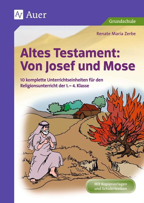 Altes Testament Von Josef und Mose - Renate Maria Zerbe