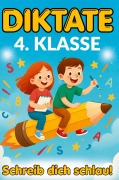 Cover-Bild zum Titel 'Schreib dich schlau! Diktate 4. Klasse' von 'S&L Inspirations Lounge'