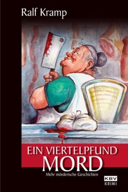 Ein Viertelpfund Mord - Ralf Kramp