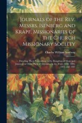 Cover-Bild zum Titel 'Journals of the Rev. Messrs. Isenberg and Krapf, Missionaries of the Church Missionary Society: Detailing Their Proceedings in the Kingdom of Shoa, an' von 'Charles William Isenberg'
