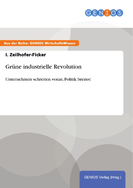 Grüne industrielle Revolution - I. Zeilhofer-Ficker