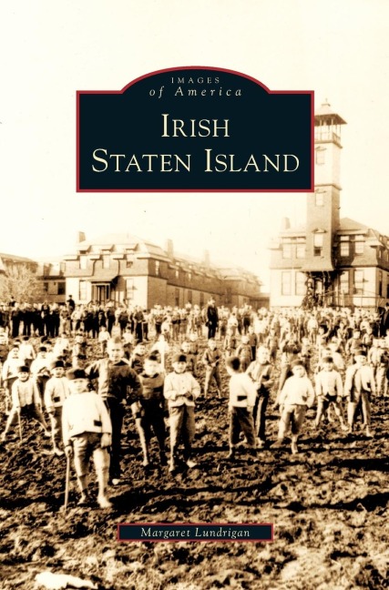 Irish Staten Island - Margaret Lundrigan