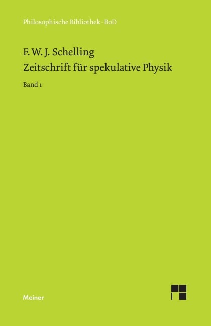 Zeitschrift für spekulative Physik - F. W. J. Schelling