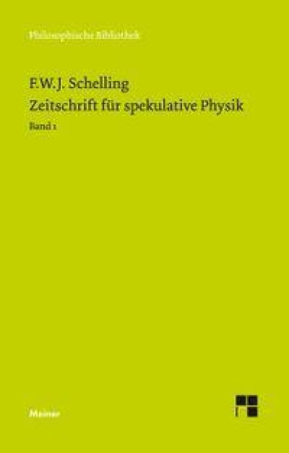 Zeitschrift für spekulative Physik - F. W. J. Schelling