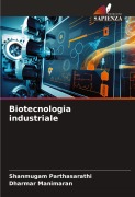 Cover-Bild zum Titel 'Biotecnologia industriale' von 'Shanmugam Parthasarathi, Dharmar Manimaran'