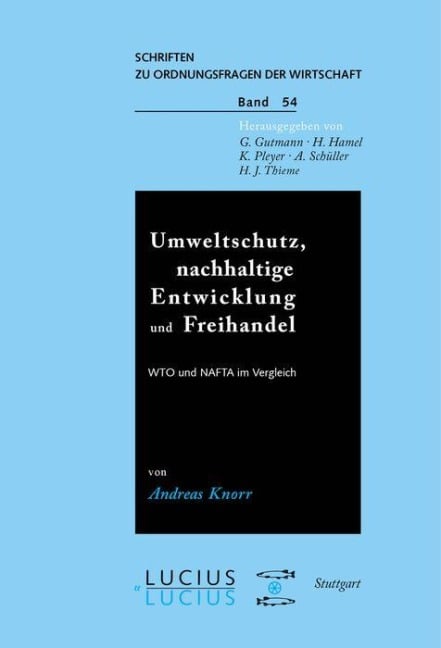Umweltschutz, nachhaltige Entwicklung und Freihandel - Andreas Knorr