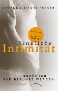 Cover-Bild zum Titel 'Sinnliche Intimität' von 'Susanna-Sitari Rescio'