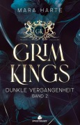 Cover-Bild zum Titel 'GRIM KINGS - Dunkle Vergangenheit' von 'Mara Harte'
