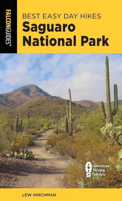 Best Easy Day Hikes Saguaro National Park - Lew Hinchman