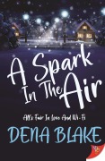 Cover-Bild zum Titel 'A Spark in the Air' von 'Dena Blake'