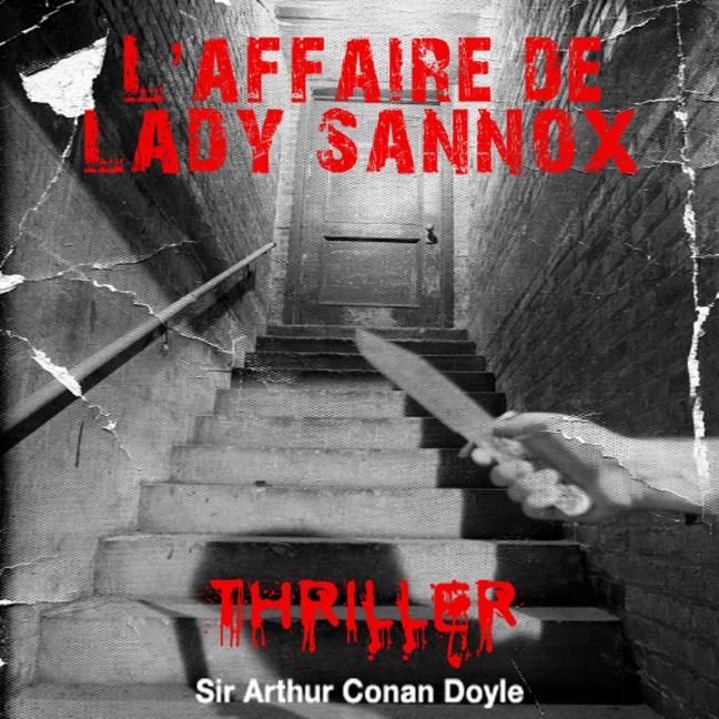 Lady Sannox - Conan Doyle