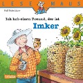 Cover-Bild zum Titel 'LESEMAUS: Ich hab einen Freund, der ist Imker' von 'Ralf Butschkow'