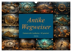 Cover-Bild zum Titel 'Antike Wegweiser (Wandkalender 2026 DIN A3 quer), CALVENDO Monatskalender' von 'Cathrin Illgen'