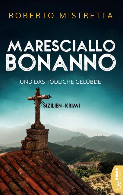 Maresciallo Bonanno und das tödliche Gelübde - Roberto Mistretta