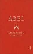 Cover-Bild zum Titel 'Abel' von 'Alessandro Baricco'