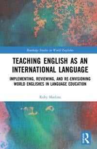 Teaching English as an International Language - Roby Marlina