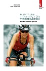  Mentales Training für Triathleten und alle Ausdauersportler