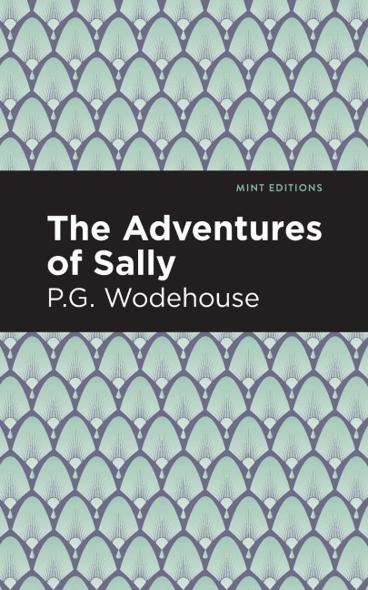 The Adventures of Sally - P. G. Wodehouse