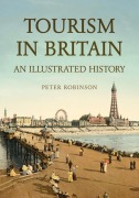 Cover-Bild zum Titel 'Tourism in Britain' von 'Peter Robinson'