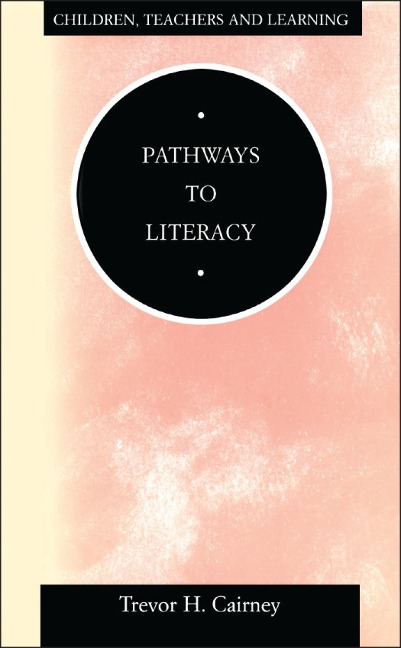 Pathways to Literacy - Trevor Cairney
