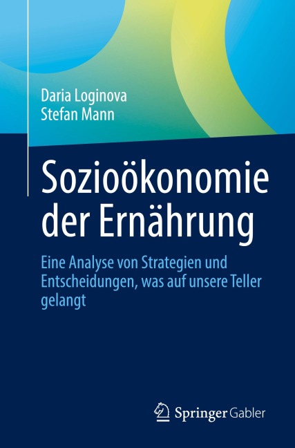 Sozioökonomie der Ernährung - Daria Loginova, Stefan Mann