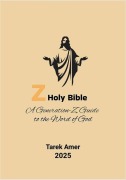 Cover-Bild zum Titel 'Z Holy Bible (Z Books, #1)' von 'Tarek Amer'