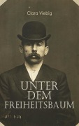 Cover-Bild zum Titel 'Unter dem Freiheitsbaum' von 'Clara Viebig'