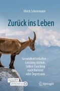 Cover-Bild zum Titel 'Zurück ins Leben' von 'Ulrich Scherrmann'